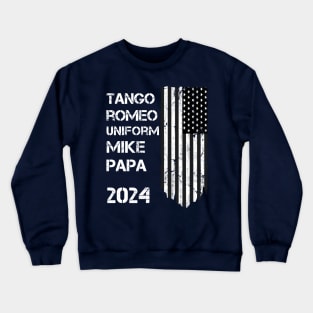 TRUMP 2024 - PHONETIC ALPHABET AND FLAG Crewneck Sweatshirt